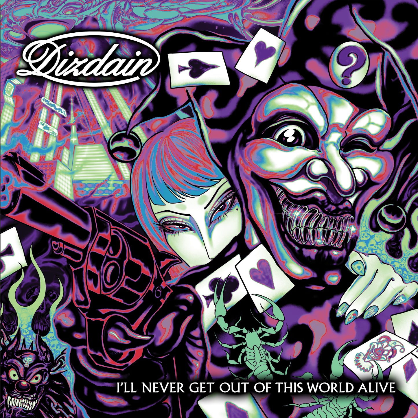 Dizdain - I'll Never Get Out Of This World Alive 12"EP