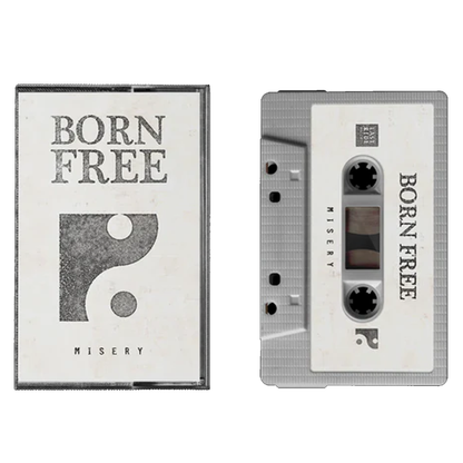 Born Free - Misery Tape