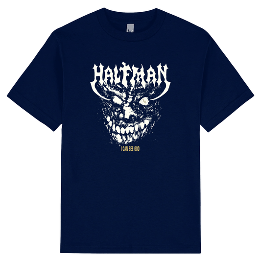 Half Man - "I Can See God" Shirt