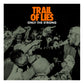 Trail Of Lies - Only The Strong LP