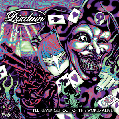 Dizdain - I'll Never Get Out Of This World Alive 12"EP